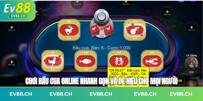Chơi bầu cua online nhanh gọn và dễ hiểu cho mọi người