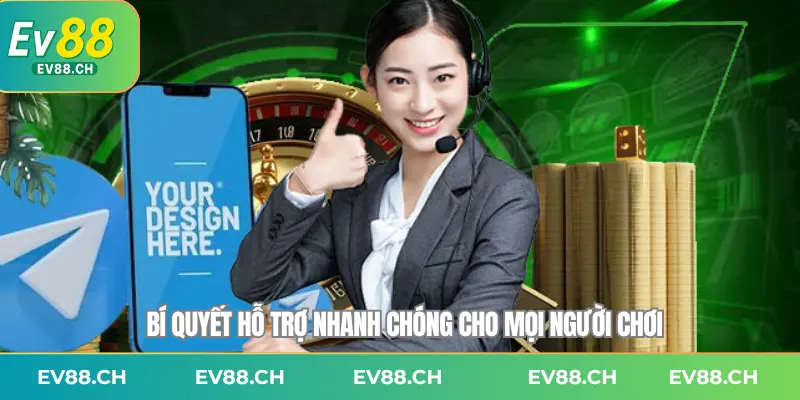 Bí quyết hỗ trợ nhanh chóng cho mọi người chơi