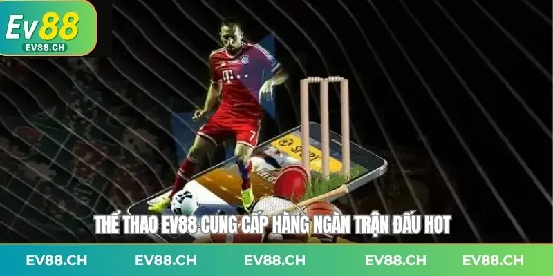 ev88-the-thao-hap-dan