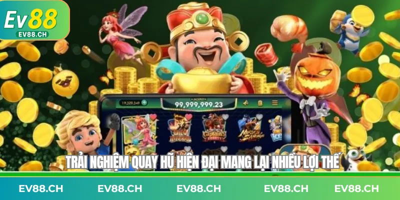 ev88-trai-nghiem-quay-hu