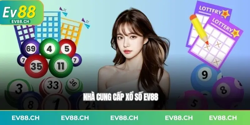 Nhà cung cấp xổ số Ev88